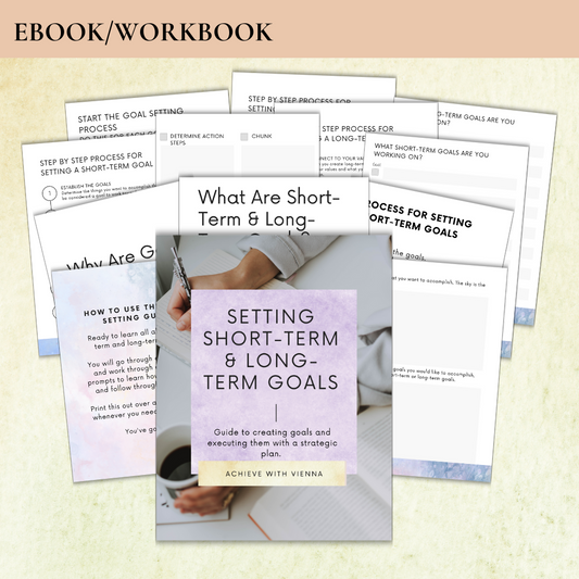 Setting Short-Term & Long-Term Goals - Ebook & Workbook