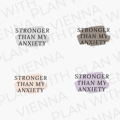 Stronger Than My Anxiety 2 - Printable Die Cut